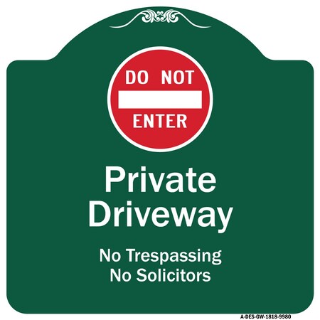 Do Not Enter Private Driveway No Trespassing Or Solicitors With Symbol Aluminum Sign